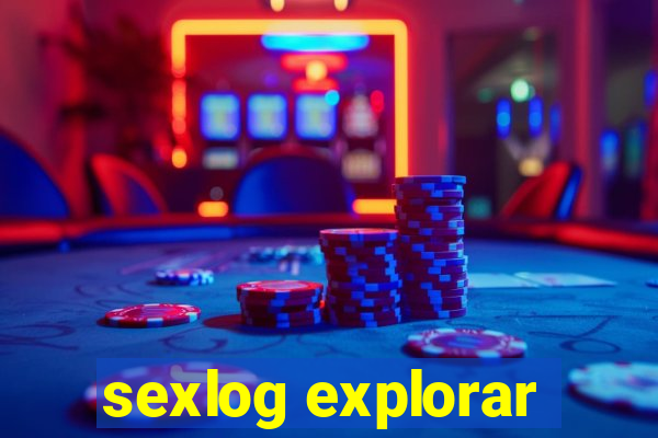 sexlog explorar